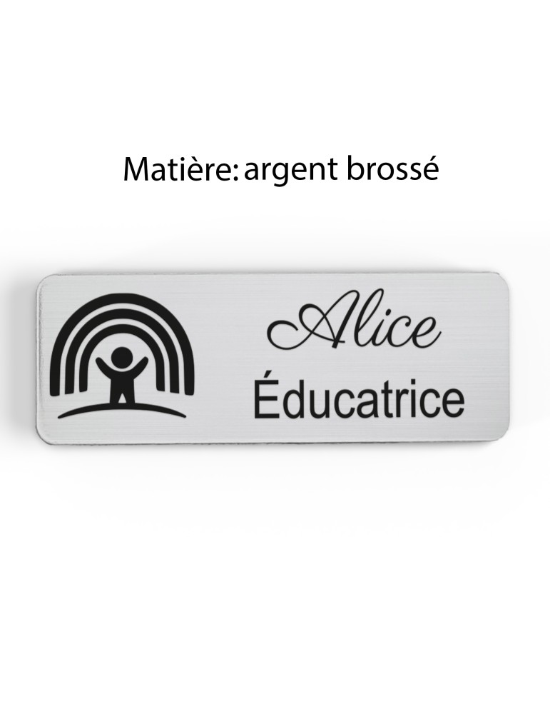 Badge personnalisé éducatrice, motif éducation et développement de l'enfant, finition argent brossé