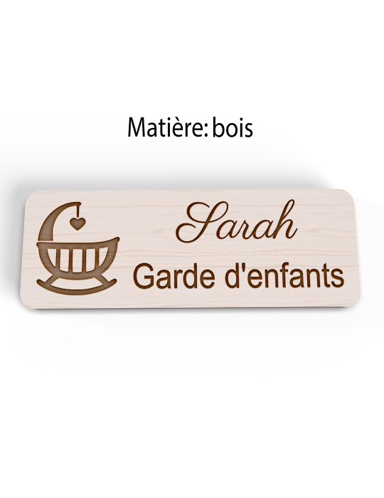 Badge personnalisé garde d'enfants, motif garde et accompagnement des enfants, version bois vue à plat
