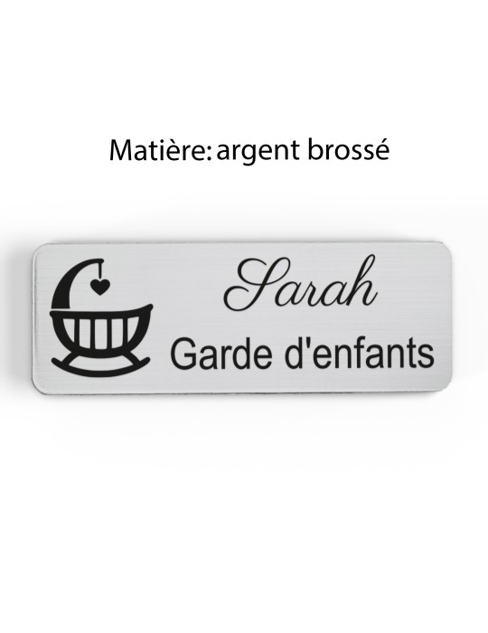 Badge personnalisé garde d'enfants, motif garde et accompagnement des enfants, finition argent brossé