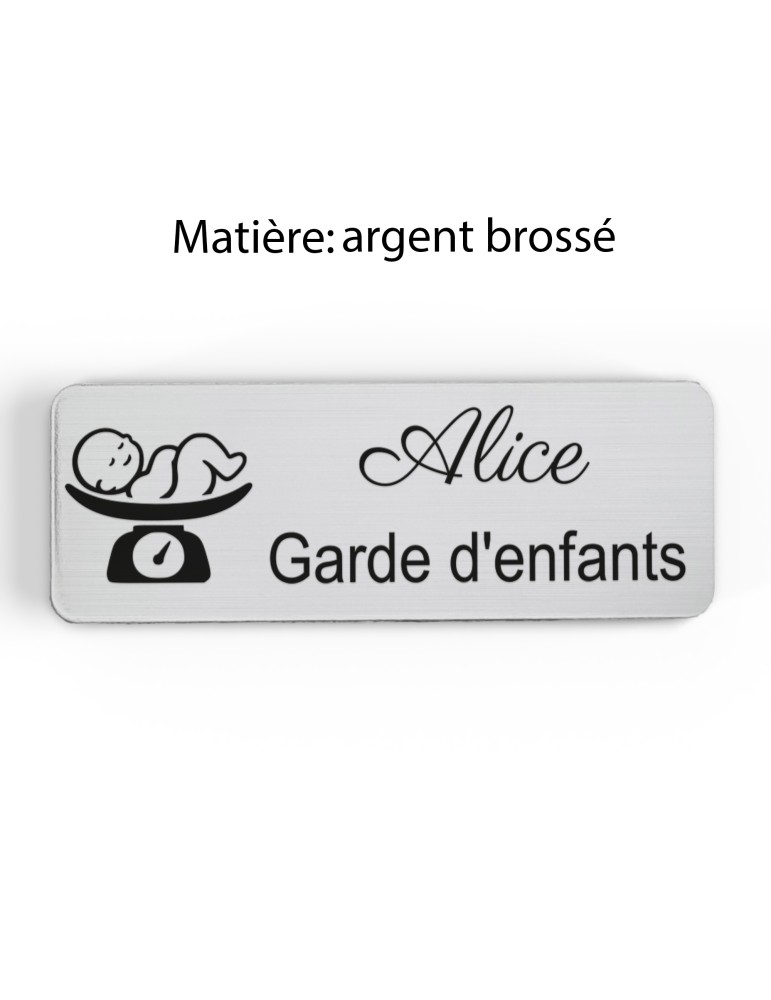 Badge personnalisé garde d'enfants, motif garde et accompagnement des enfants, finition argent brossé
