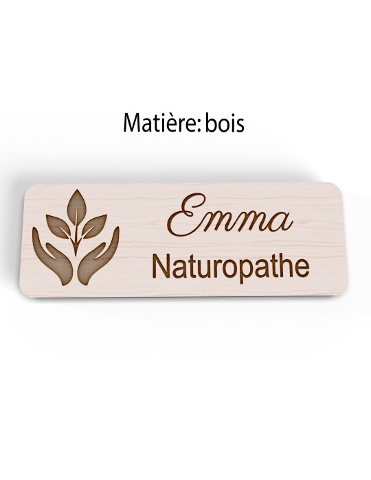 Badge personnalisé naturopathe, motif nature et bien-être, version bois vue à plat
