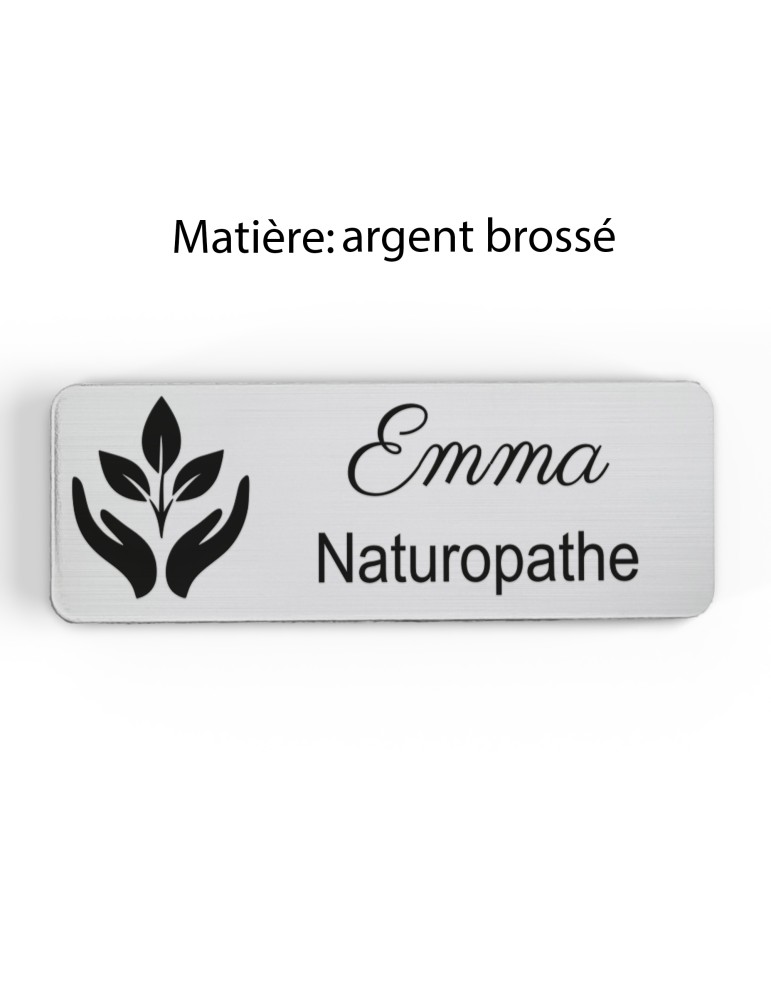 Badge personnalisé naturopathe, motif nature et bien-être, finition argent brossé
