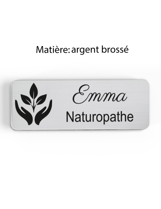 Badge personnalisé naturopathe, motif nature et bien-être, finition argent brossé
