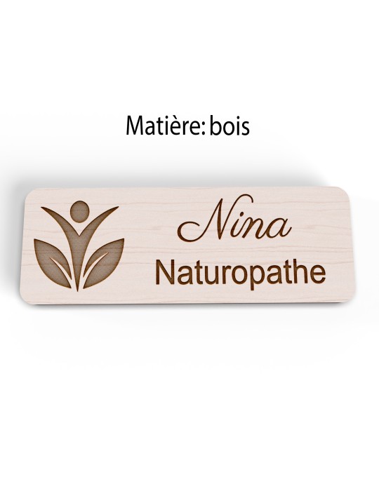 Badge personnalisé naturopathe, motif nature et bien-être, version bois vue à plat