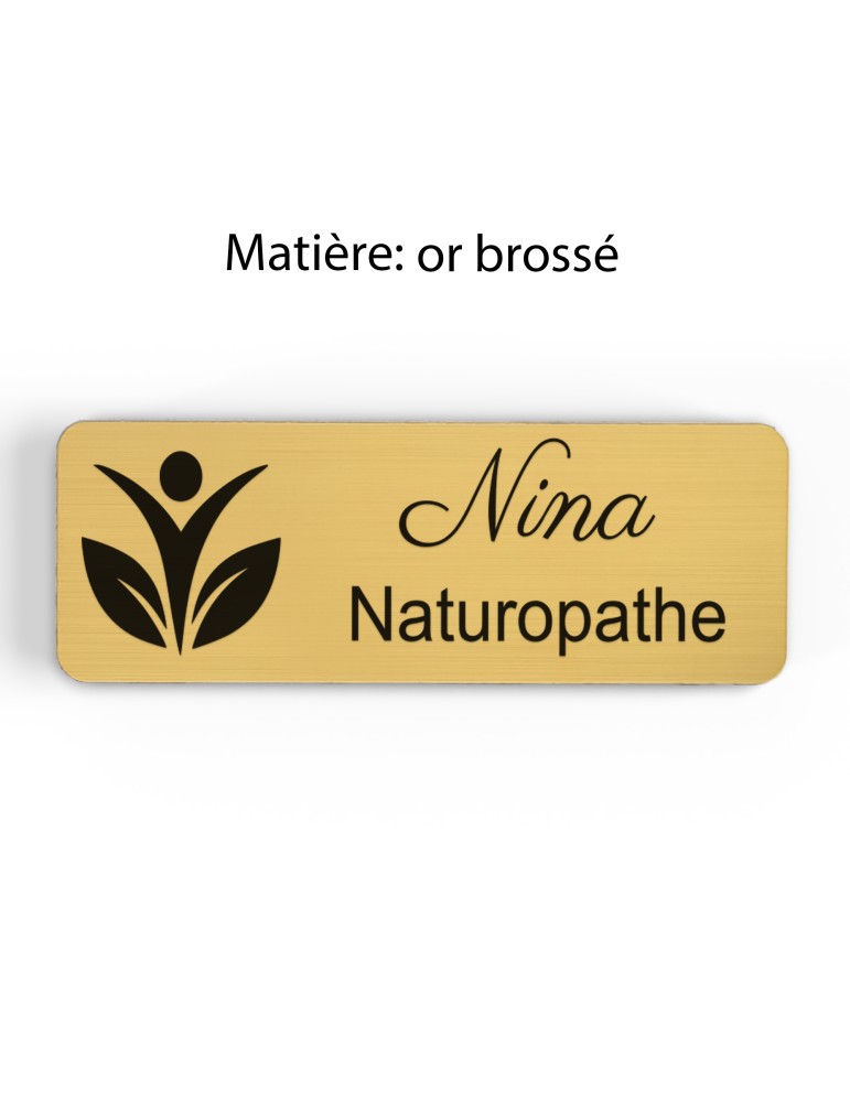 Badge personnalisé naturopathe, motif nature et bien-être, finition or brossé