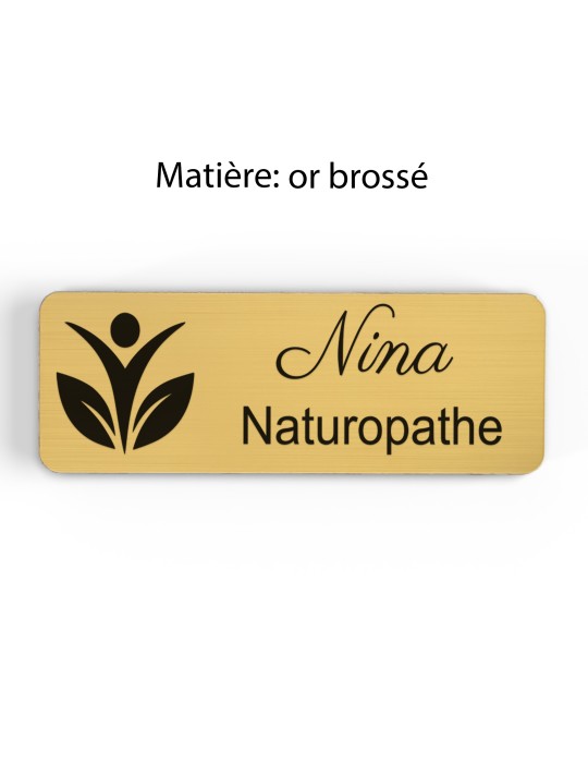 Badge personnalisé naturopathe, motif nature et bien-être, finition or brossé