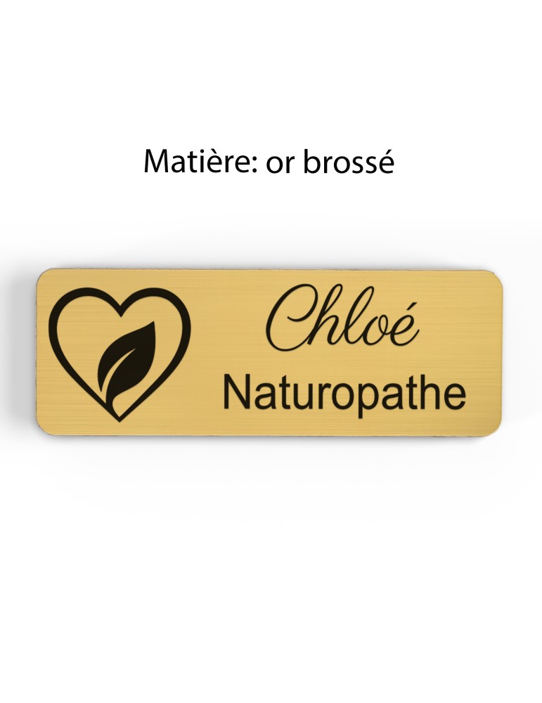 Badge personnalisé naturopathe, motif nature et bien-être, finition or brossé