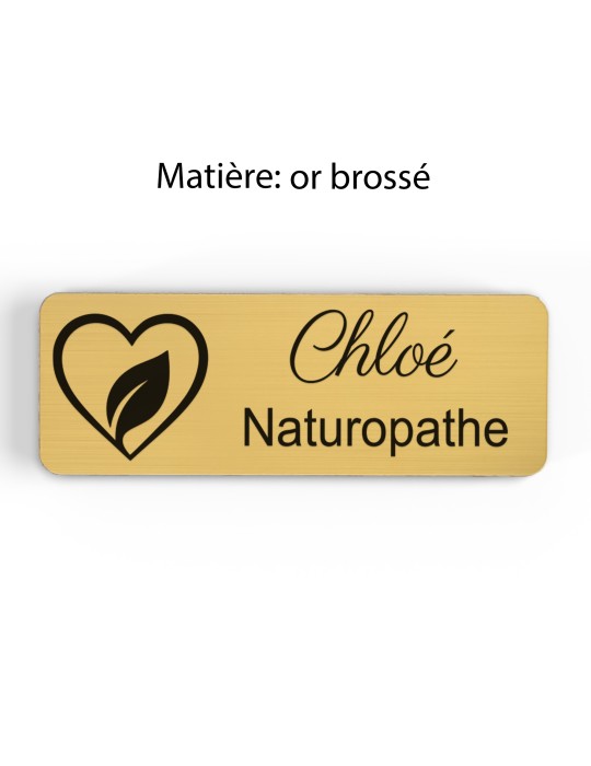 Badge personnalisé naturopathe, motif nature et bien-être, finition or brossé