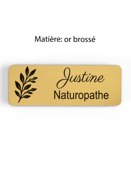 Badge personnalisé naturopathe, motif nature et bien-être, finition or brossé