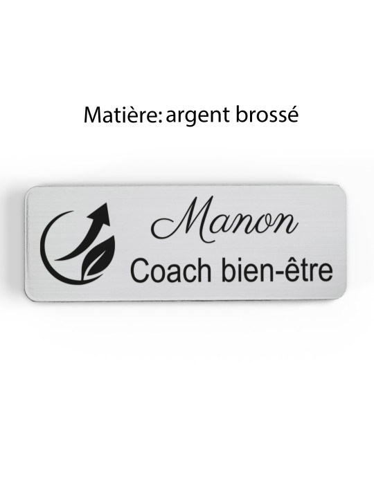 Badge personnalisé coach bien-être, motif coaching et épanouissement, finition argent brossé