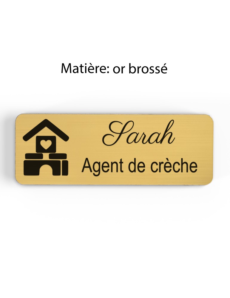 Badge personnalisé agent de crèche, motif crèche et accueil des jeunes enfants, finition or brossé