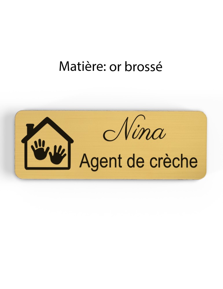 Badge personnalisé agent de crèche, motif crèche et accueil des jeunes enfants, finition or brossé