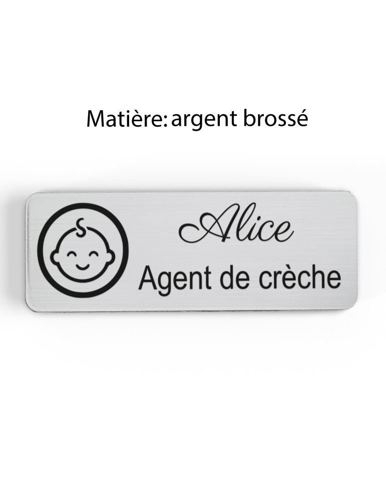 Badge personnalisé agent de crèche, motif crèche et accueil des jeunes enfants, finition argent brossé