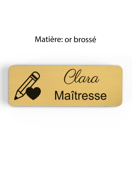 Badge personnalisé maîtresse, motif école maternelle et apprentissage, finition or brossé