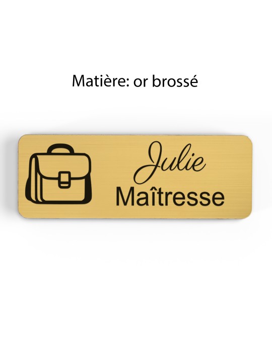 Badge personnalisé maîtresse, motif école maternelle et apprentissage, finition or brossé