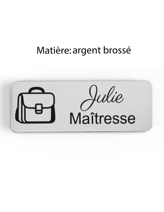 Badge personnalisé maîtresse, motif école maternelle et apprentissage, finition argent brossé