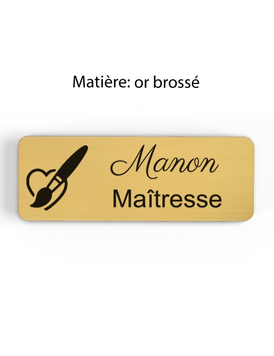 Badge personnalisé maîtresse, motif école maternelle et apprentissage, finition or brossé