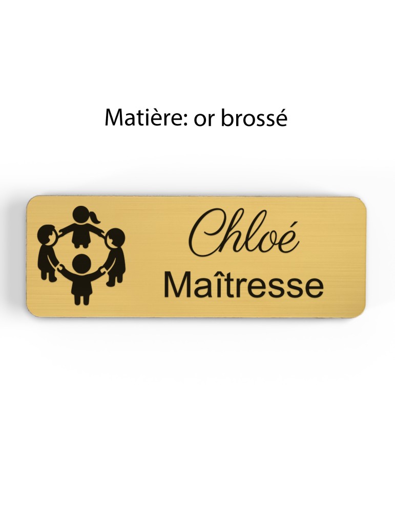 Badge personnalisé maîtresse, motif école maternelle et apprentissage, finition or brossé