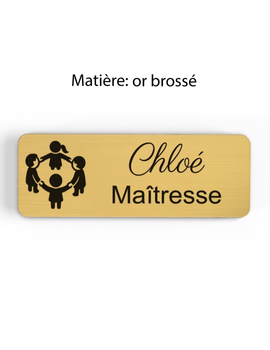 Badge personnalisé maîtresse, motif école maternelle et apprentissage, finition or brossé