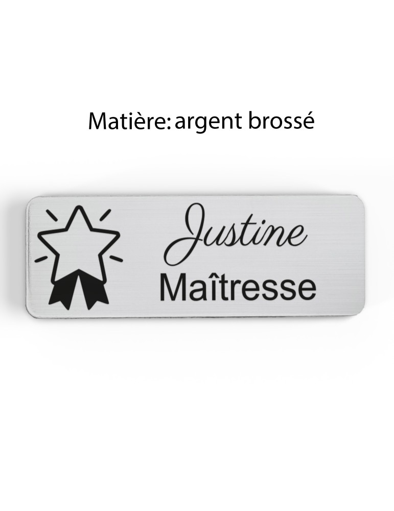 Badge personnalisé maîtresse, motif école maternelle et apprentissage, finition argent brossé