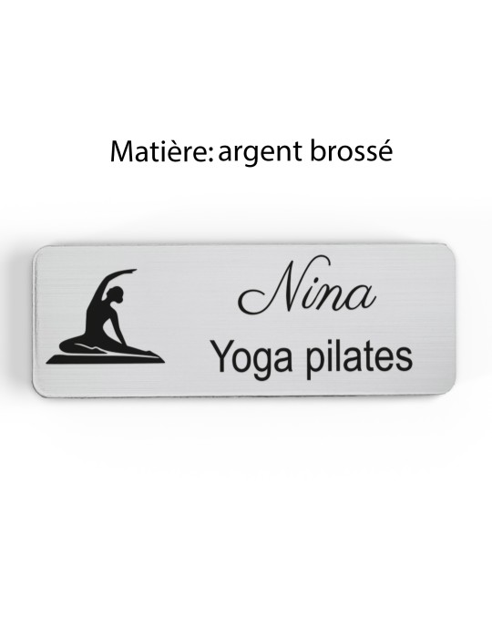 Badge personnalisé yoga et pilates, motif yoga, Pilates et mouvement, finition argent brossé