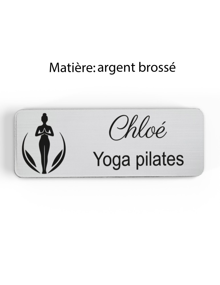Badge personnalisé yoga et pilates, motif yoga, Pilates et mouvement, finition argent brossé